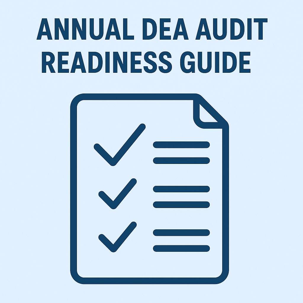 Annual DEA Audit Readiness Guide